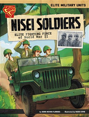Nisei Soldiers: Elite Fighting Force Of World War II-..