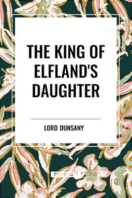 King Of Elfland's Daughter-..