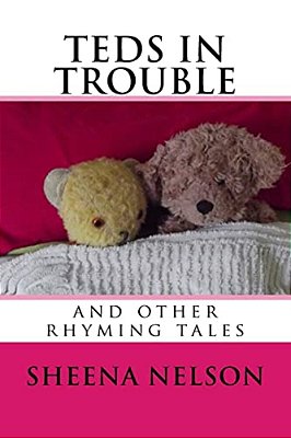 Teds In Trouble: And Other Rhyming Tales-..