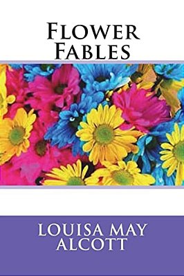 Flower Fables-..