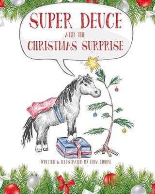 Super Deuce And The Christmas Surprise-..