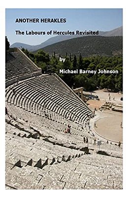 Another Herakles: The Labours Of Hercules Revisited-..