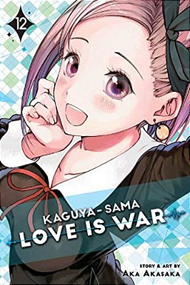 Kaguya-Sama: Love Is War, Vol. 12-..