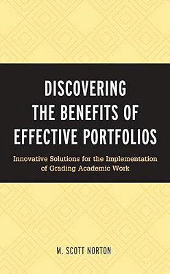 Discovering The Benefits Of Effective Portfolios: Innovative Solutions For The Implementation Of Grading Academic Work-..