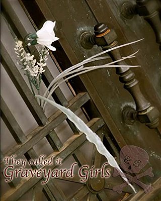 They Called It Graveyard Girls-..