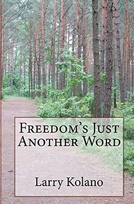 Freedom's Just Another Word-..