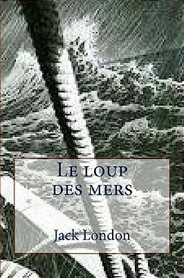 Le Loup Des Mers-..