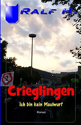 Crieglingen - Ich Bin Kein Maulwurf-..