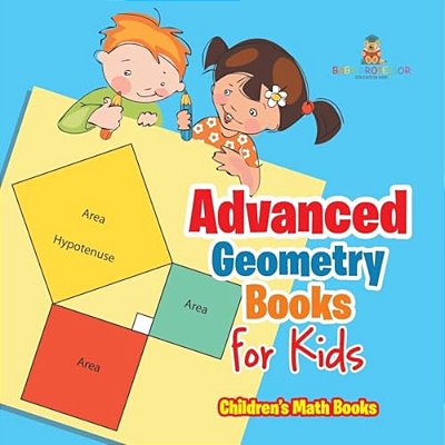 Advanced Geometry Books For Kids - The Phythagorean Theorem Children's Math Books-..