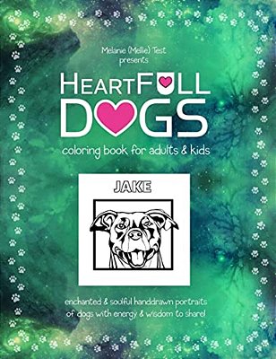 Heartfull Dogs Coloring Book For Adults And Kids: An Enchanted Pets Coloring Book Of Dogs For Adults And Kids!-..