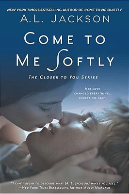 Come To Me Softly-..