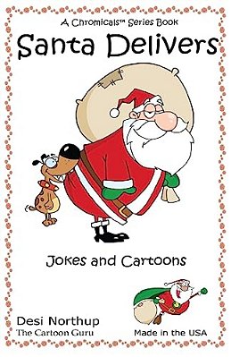 Santa Delivers: Jokes & Cartoons In Black And White-..