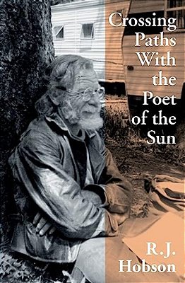 Crossing Paths With The Poet Of The Sun-..