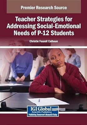 Teacher Strategies For Addressing Social-Emotional Needs Of P-12 Students-..