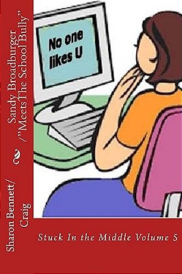Sandy Broadburger Meets The School Bully-..