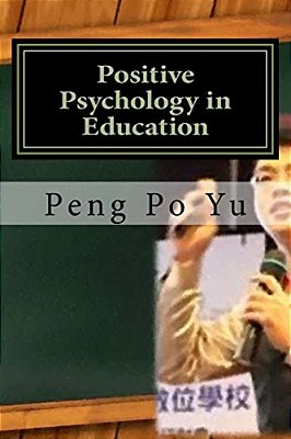 Positive Psychology In Education: I Will Do My Best-..