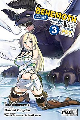 I'm A Behemoth, An S-Ranked Monster, But Mistaken For A Cat, I Live As An Elf Girl's Pet, Vol. 3 (Manga): Volume 3-..