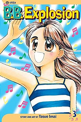 B. B. Explosion, Vol. 3-..