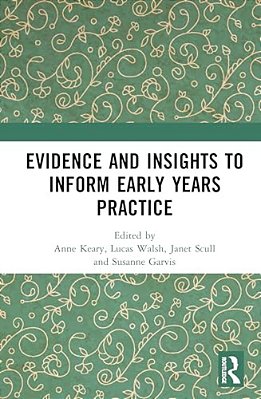 Evidence And Insights To Inform Early Years Practice-..