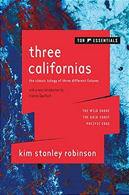 Three Californias: The Wild Shore, The Gold Coast, And Pacific Edge-..