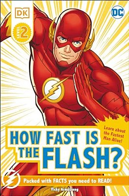 Dk Reader Level 2 DC How Fast Is The Flash?-..