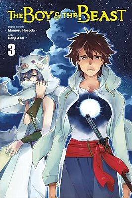 The Boy And The Beast, Vol. 3 (Manga)-..