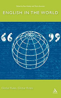 English In The World: Global Rules, Global Roles-..
