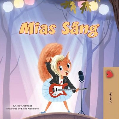 Mia's Song (Swedish Children's Book)-..