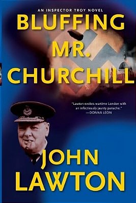Bluffing Mr. Churchill-..