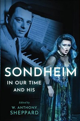 Sondheim In Our Time And His-..