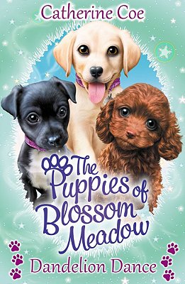 Dandelion Dance - Puppies Of Blossom Meadow #4-..