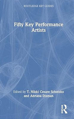 Fifty Key Performance Artists-..