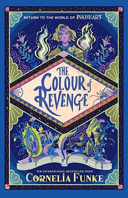 Inkheart 4 - The Colour Of Revenge Hb-..