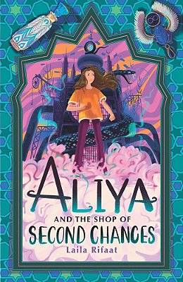 Aliya To The Infinite City 3 - Aliya And The Shop Of Second Chances-..