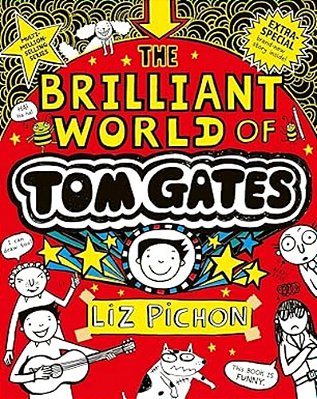 Tom Gates - The Brilliant World Of Tom Gates - 15Th Anniversary Edition, Brand New Bonus Story Content-..
