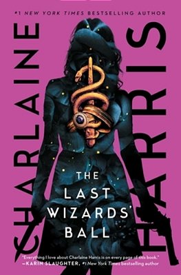 The Last Wizards' Ball-..