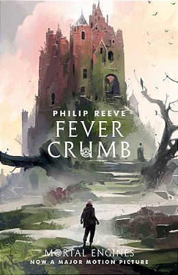 Mortal Engines Prequel - Fever Crumb - 2019 Ne-..