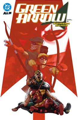 Green Arrow Vol. 5: Crimson Sands-..