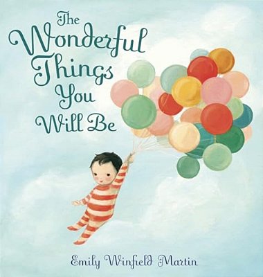 The Wonderful Things You Will Be-..