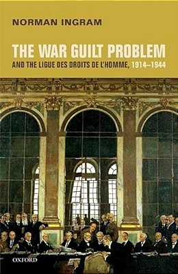 War Guilt Problem And The Ligue Des Droits De L'Homme-..