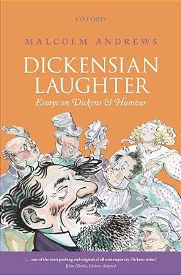 Dickensian Laughter: Essays On Dickens And Humour-..