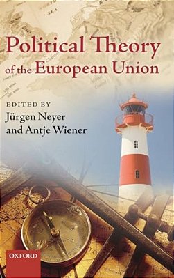 Political Theory Of The European Union-..