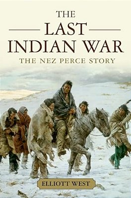 The Last Indian War: The Nez Perce Story-..