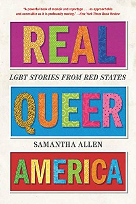 Real Queer America: Lgbt Stories From Red States-..