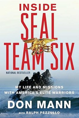Inside Seal Team Six: My Life And Missions With America's Elite Warriors-..