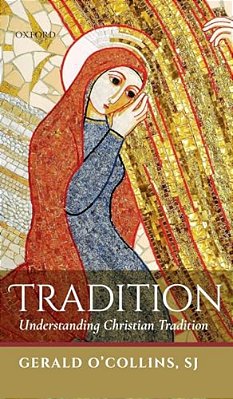 Tradition: Understanding Christian Tradition-..
