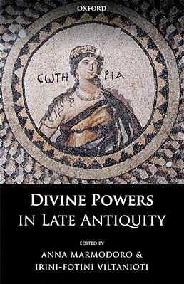 Divine Powers In Late Antiquity-..