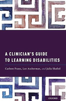 A Clinician's Guide To Learning Disabilities-..