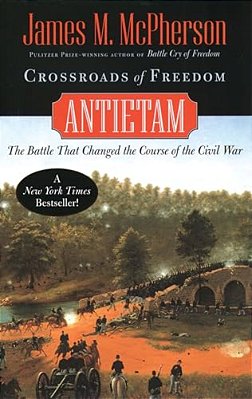Crossroads Of Freedom: Antietam (Revised)-..