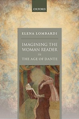 Imagining The Woman Reader In The Age Of Dante-..